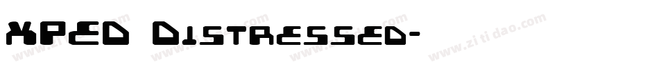 XPED Distressed字体转换
